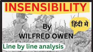 Insensibility by Wilfred Owen summary in Hindi [upl. by Iram]