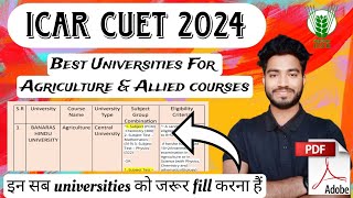 Best CUET amp ICAR Universities List for Agriculture🔥इन सब यूनिवर्सिटी को जरूर fill करें 🔥 [upl. by Ahsiuqat]