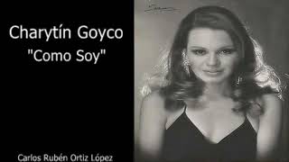 Charytín GoycoquotComo Soyquot Solo Audio [upl. by Wyon509]