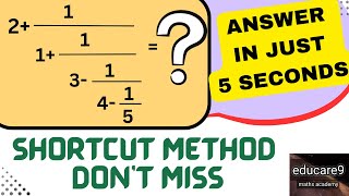 Continued fractions type5ladder fractions shortcut solve [upl. by Jamey]