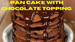 pan cake  how to make pan cake  pan cake with dark chocolate topping [upl. by Armahs]