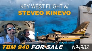 KEY WEST w STEVEO KINEVO  TBM 940  N949BZ  FOR SALE [upl. by Aibara644]