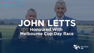 John Letts Honoured With Melbourne Cup Day Race [upl. by Hansel]