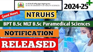 NTRUHS BPT BSc Paramedical Sciences Notification RELEASED  202425 academics  Good News [upl. by Minsk523]