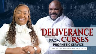 DELIVERANCE FROM CURSESPROPHETIC SERVICE  DRS EDISON amp MATTIE NOTTAGE [upl. by Florio]