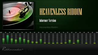 Heavenless Riddim  Informer Version Heavenless Riddim HD [upl. by Inaboy]