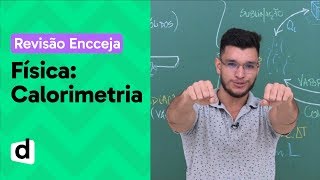 CALORIMETRIA RESUMO DE FÍSICA PARA O ENCCEJA  DESCOMPLICA [upl. by Oriana]