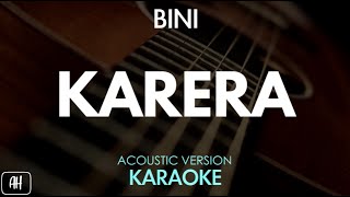 BINI  Karera KaraokeAcoustic Version [upl. by Dominique]