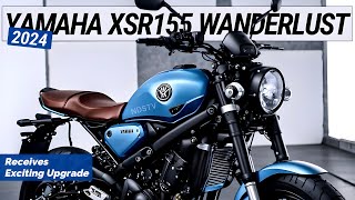 2024 New Yamaha XSR155 Wanderlust Receives Exciting Upgrade [upl. by Babara]