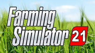 Farming Simulator 21  Jak powinna wyglądać gra CZ12 [upl. by Nnaj]