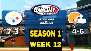 Steelers Browns Rivalry Game 11 NFL Gameday 2004 Franchise s1w12 [upl. by Mettah829]