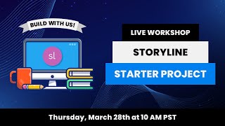 Articulate Storyline 360 Starter Project Live eLearning Workshop [upl. by Phoebe47]