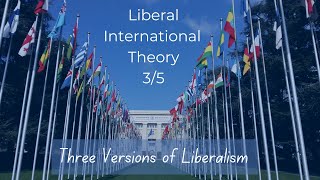 Liberalism 35  Three Versions of Liberalism [upl. by Scarito]