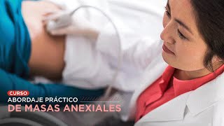 Curso Abordaje práctico de Masas Anexiales [upl. by Annaehs]