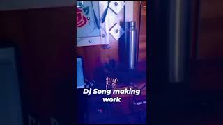 DJ song making [upl. by Chill]