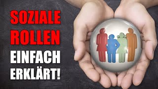 Soziale Rollen und Rollenkonflikte einfach erklärt [upl. by Omocaig]