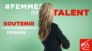 FemmesDeTalent  L’État et la Caisse d’Epargne soutiennent l’entrepreneuriat féminin [upl. by Lesslie624]