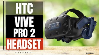 ✅ HTC Vive Pro 2  Best VR Headset 2025 [upl. by Teilo]