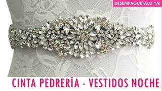 Cinta Pedrería para vestidos de noche  HAUL [upl. by Airat]