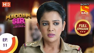 Maddam Sir  Ep 11  Full Episode  9th March 2020 [upl. by Emmons581]