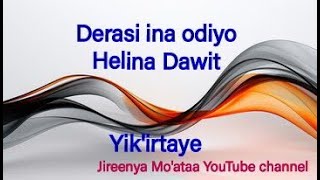 Helina Dawit ይቅርታዬ Yikertaye New Christian Mezmur 2020 [upl. by Adrianna898]