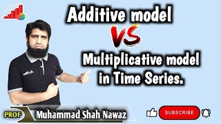 Additive model vs Multiplicative mode😊l in TimeSeries➕❎ [upl. by Xantha]