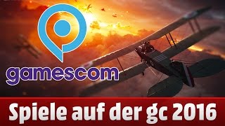 Spieleübersicht der gamescom 2016 [upl. by Dael501]