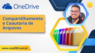 Compartilhamento e Coautoria com Microsoft OneDrive [upl. by Thgirw]