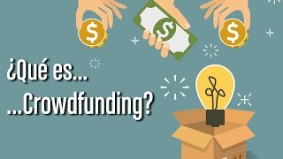 ¿Qué es Crowdfunding [upl. by Eerdua]