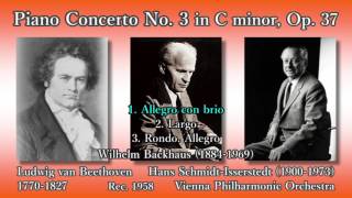 Beethoven Piano Concerto No 3 Backhaus amp SchmidtIsserstedt 1958 ベートーヴェン ピアノ協奏曲第3番 バックハウス [upl. by Brand545]