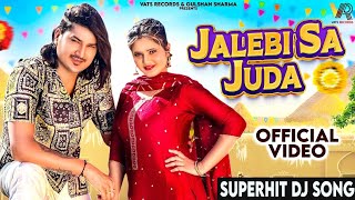 jalebi sa juda official video amit saini rohtakiyaanjli raghav new hariyadbi song hariyadbi 2024 [upl. by Aneelehs]