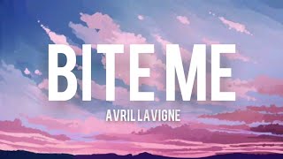 Bite Me  Avril Lavigne Lyrics [upl. by Ali]