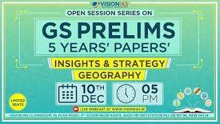 Open Session Series on GS Prelims 5 Years Papers  Insight amp Strategy  Geography [upl. by Ginnifer602]