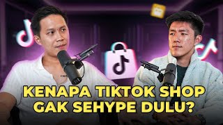 Kenapa TikTok Shop Gak SeHype Dulu Kita Bongkar [upl. by Moulden733]