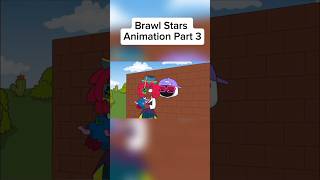 Part 3 Brawl Stars Animation keşfet brawlstars brawlstarsanimation kesfetteyiz trend short [upl. by Nnayar]