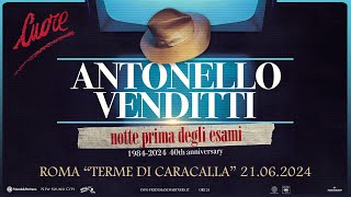 Antonello Venditti quotCuore 40Th Anniversaryquot Il Concerto  Live quotTerme di Caracallaquot Roma 21062024 [upl. by Trevar971]