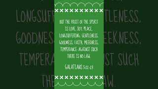 Bible Verse of the Day Galatians 52223 [upl. by Noinatrad]