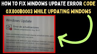 How to Fix Windows Update Error Code 0x800b0003 While Updating Windows 11 [upl. by Dis]