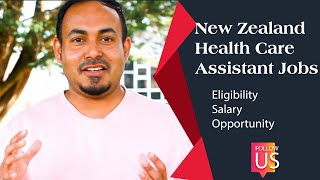 How to become a HEALTH CARE Assistant in NEW ZEALANDNew Zealand AgedcareSalaryEligibility [upl. by Palumbo169]