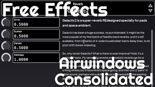 Free Effects  Consolidated by Airwindows No Talking [upl. by Avner]