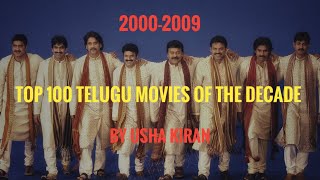 Top 100 Telugu Movies of the Decade 20002009  a list by Usha Kiran [upl. by Carr166]