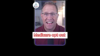 Medicare opt outs [upl. by Jarv582]