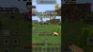 Minecraft pov that one toxic friend minecraft minecraftseeds minecraftbuilding tiktok [upl. by Sosthenna]