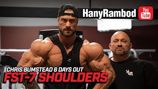 6 Days OUT  FST7 Shoulders with 4X Classic Olympian Champ Chris Bumstead [upl. by Brad]