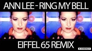 ANN LEE  Ring My Bell Eiffel 65 Remix 2000 [upl. by Krakow]