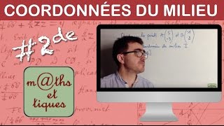 Calculer les coordonnées dun milieu  Seconde [upl. by Yrrat]