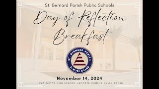 St Bernard Parish Public School System presentsAnnual Day of Reflection  November 14 2024 [upl. by Anh]