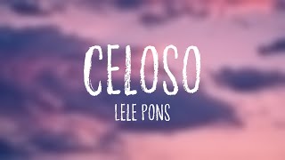 Celoso  Lele Pons Letra [upl. by Ahel]