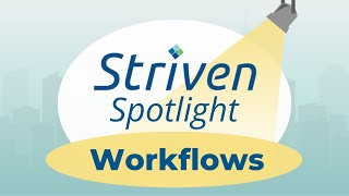 Striven Spotlight Workflows CRM [upl. by Enrak221]