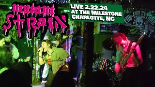 MUTANT STRAIN Full Set Live 22224 at The Milestone Charlotte NC [upl. by Kola295]